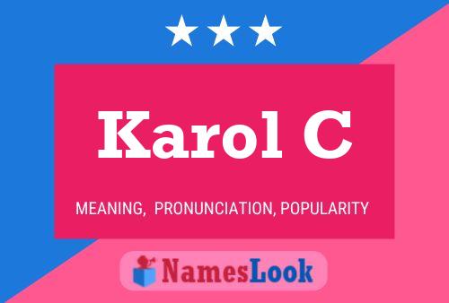 Karol C Namensposter