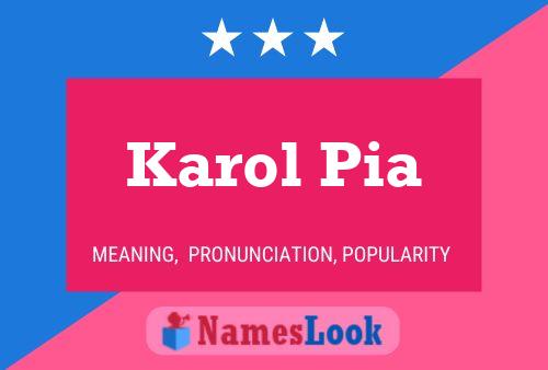 Karol Pia Namensposter