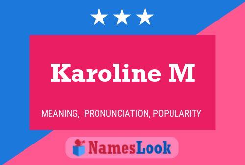 Karoline M Namensposter