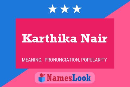 Karthika Nair Namensposter