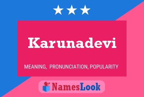 Karunadevi Namensposter