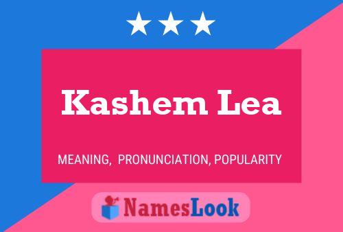 Kashem Lea Namensposter