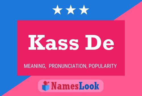 Kass De Namensposter