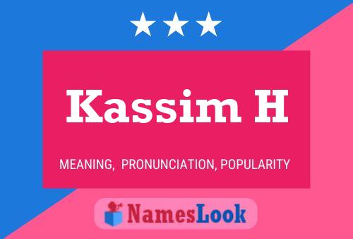 Kassim H Namensposter