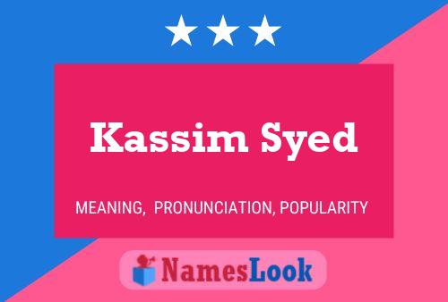 Kassim Syed Namensposter