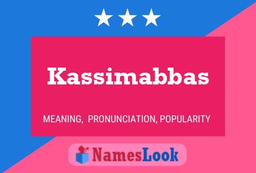 Kassimabbas Namensposter