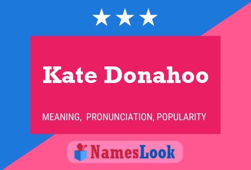 Kate Donahoo Namensposter