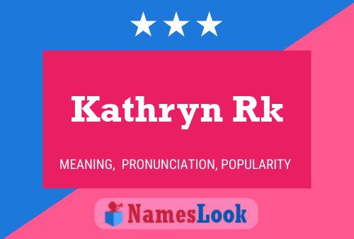 Kathryn Rk Namensposter