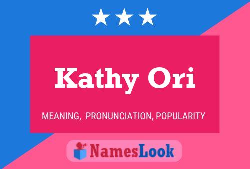 Kathy Ori Namensposter