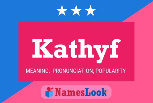 Kathyf Namensposter