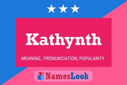 Kathynth Namensposter