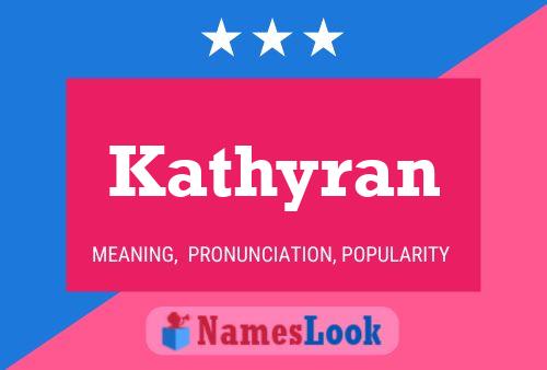 Kathyran Namensposter