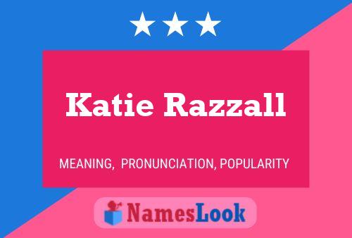 Katie Razzall Namensposter