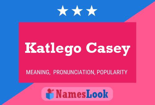 Katlego Casey Namensposter