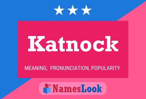 Katnock Namensposter