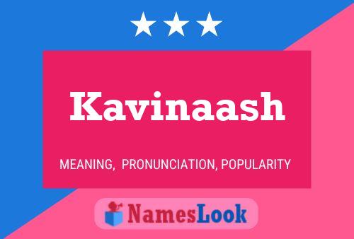 Kavinaash Namensposter