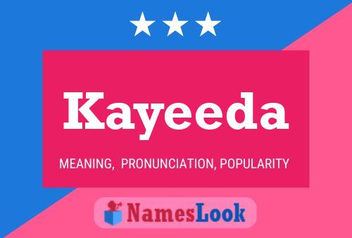 Kayeeda Namensposter