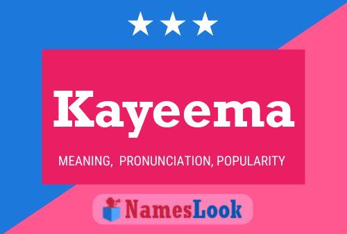 Kayeema Namensposter