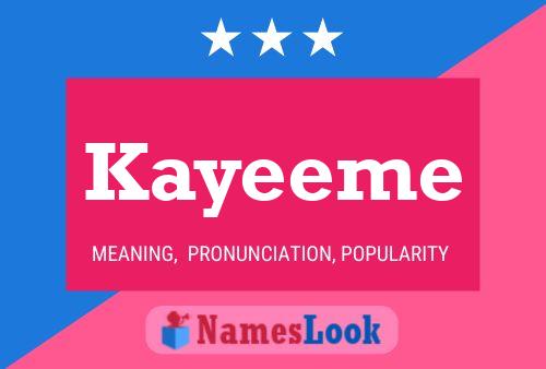 Kayeeme Namensposter