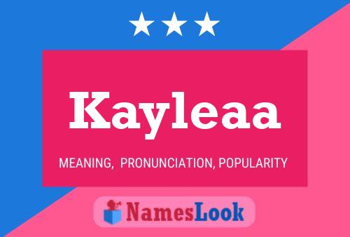 Kayleaa Namensposter