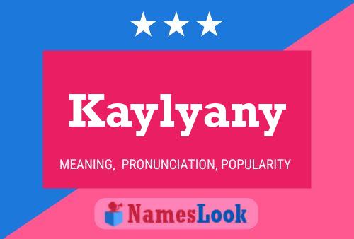 Kaylyany Namensposter