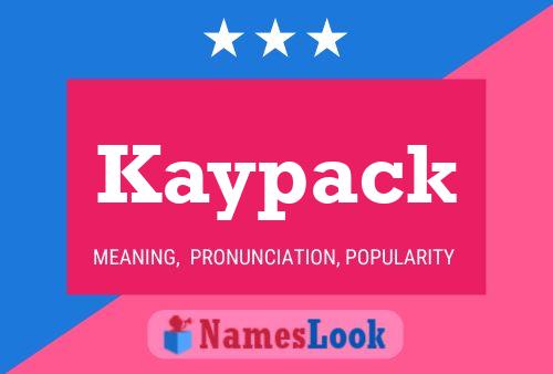 Kaypack Namensposter