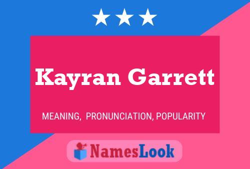 Kayran Garrett Namensposter