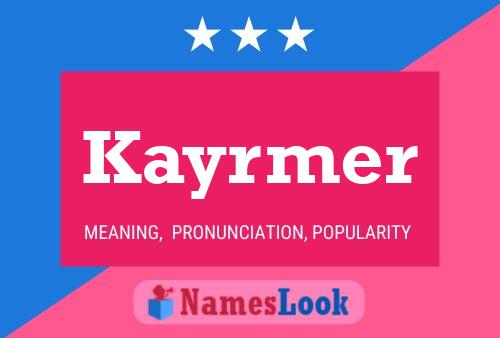 Kayrmer Namensposter