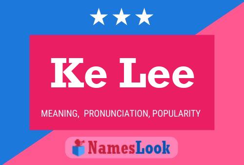 Ke Lee Namensposter