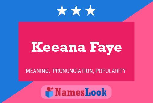 Keeana Faye Namensposter