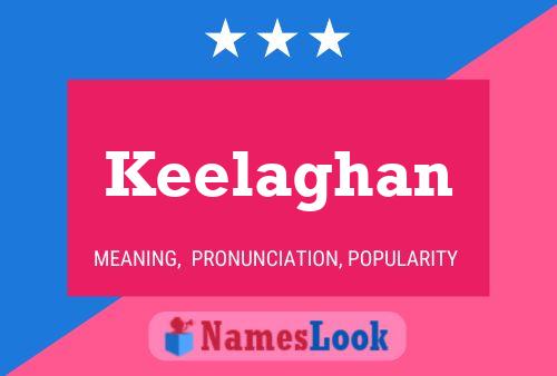 Keelaghan Namensposter