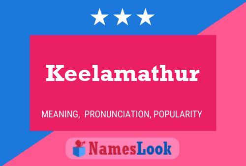 Keelamathur Namensposter