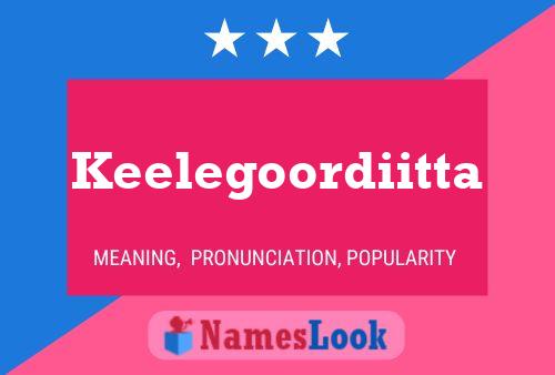 Keelegoordiitta Namensposter