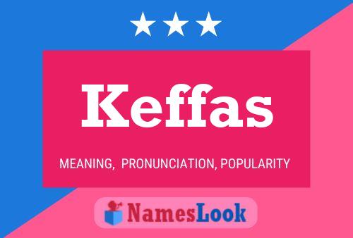 Keffas Namensposter