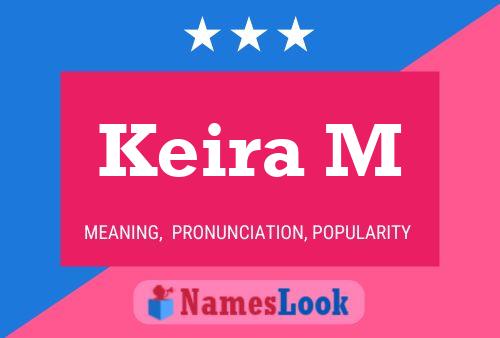 Keira M Namensposter