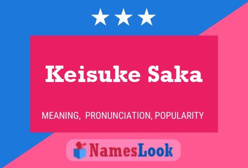 Keisuke Saka Namensposter