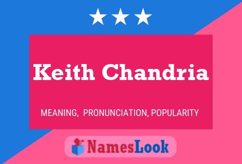 Keith Chandria Namensposter