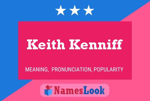 Keith Kenniff Namensposter