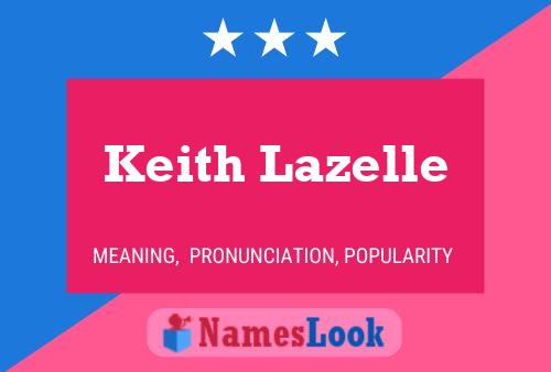 Keith Lazelle Namensposter