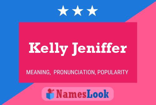 Kelly Jeniffer Namensposter