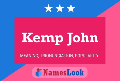 Kemp John Namensposter