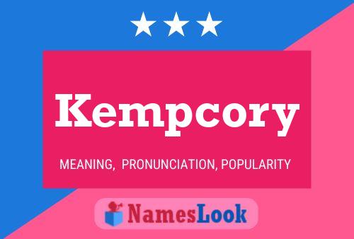 Kempcory Namensposter