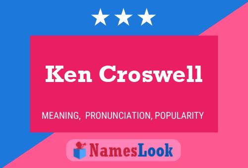 Ken Croswell Namensposter