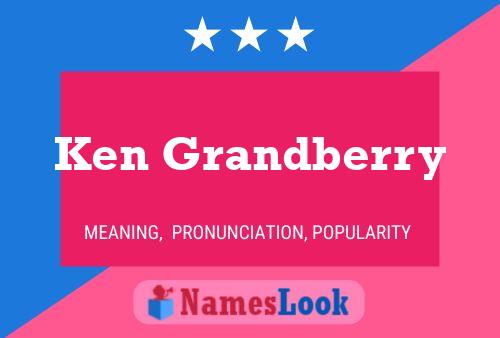 Ken Grandberry Namensposter