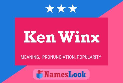 Ken Winx Namensposter