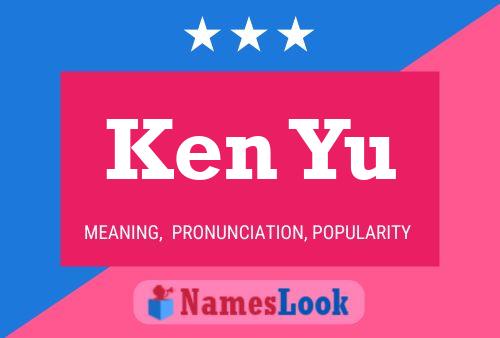 Ken Yu Namensposter