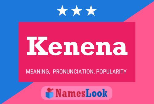 Kenena Namensposter