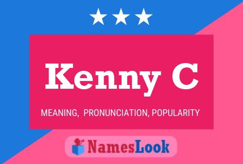 Kenny C Namensposter