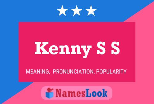 Kenny S S Namensposter