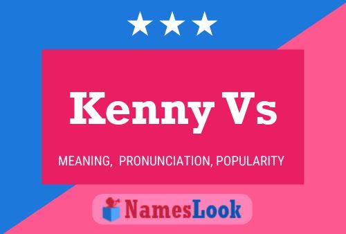 Kenny Vs Namensposter